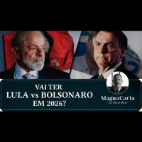 LULA, BOLSONARO E O XADREZ DE 2026 | Magna Carta por Ricardo Gomes