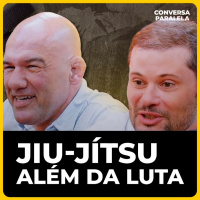 JIU-JÍTSU ALÉM DA LUTA | Conversa Paralela com Fabio Gurgel e Luiz Nunes