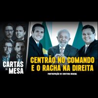 CENTRÃO NO COMANDO E O RACHA NA DIREITA | Cartas Na Mesa - 03/02/25