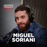 VÍCIO EM PORNOGRAFIA | Conversa Paralela com Miguel Soriani
