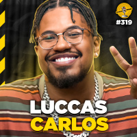 LUCCAS CARLOS - Podpah #319