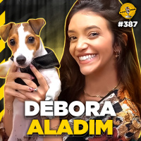 DÉBORA ALADIM - Podpah #387