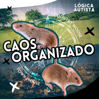 EP8 - Caos organizado - Autistas na cidade: vantagens e conflitos