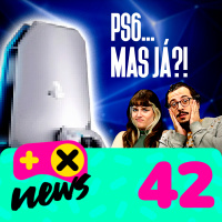 XdC News #42 - Primeiros detalhes do PlayStation 6 e Nintendo decide processar Palworld