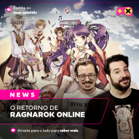 Ragnarok Online será relançado no Brasil e Baldurs Gate 4 terá anuncio em breve | XdC News #64