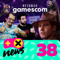 XdC News #38 - Melhores anúncios da Gamescom, Indiana Jones no PS5 e Nintendo vai inaugurar museu