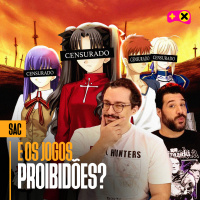 Jogos proibidões, jogos mainstream e jogos pra momentos difíceis | XdC SAC 20