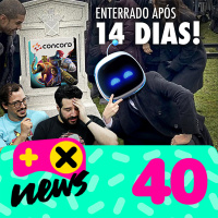 XdC News #40 - O fiasco histórico de Concord, game do Exército Brasileiro e Phil Spencer arrependido