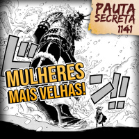 Pauta Secreta #260 -Mulher Mais Velha! - Capítulo 1141