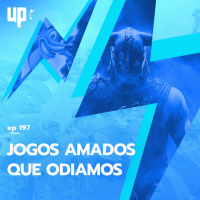 #197 - Jogos amados que odiamos