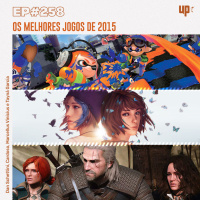 #258 - Os melhores jogos de 2015