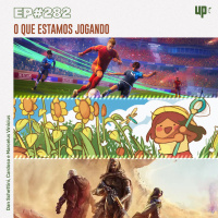 #282 - O que estamos jogando