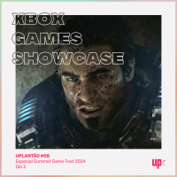 UPlantão #08 - Xbox Games Showcase 2024
