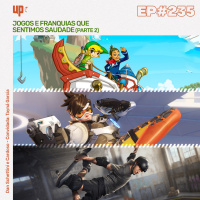 #235 - Jogos e franquias que sentimos saudade (Parte 2)
