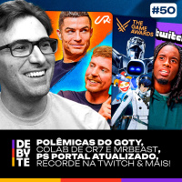 Ep. 50 - Polêmicas do GOTY, CR7 e MrBeast Juntos, PS Portal Mais Poderoso, Recorde na Twitch e Mais!