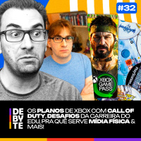 Ep. 32 - O que Xbox quer com Call of Duty, Começo do BRKsEDU no YT, Pra Quê Mídia Física e Mais!