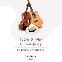 T2E8: Tom Jobim  Debussy - Da bossa a Debussy