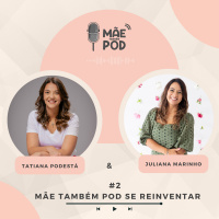 #2 - Mãe Também POD se reinventar
