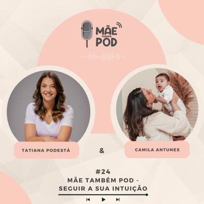 Mãe Também POD