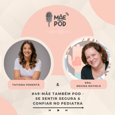 Mãe Também POD