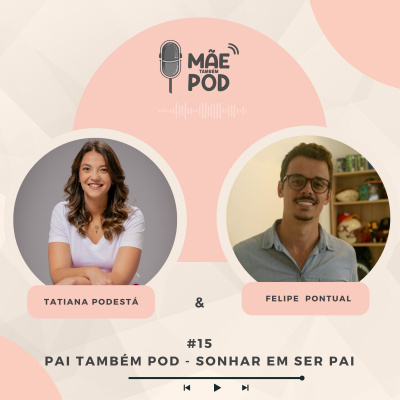 Mãe Também POD