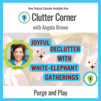 Joyful Declutter with White Elephant Gatherings