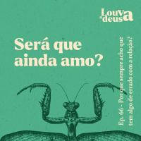 #66 - Por que acho que tem algo errado com meu o relacionamento?