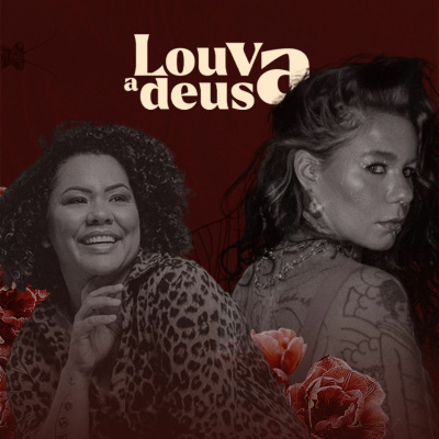 Louva a Deusa