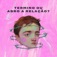 Termino ou Abro a Relação? com Fabão - Controle Y