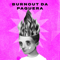 Burnout da Paquera com Martchela do Lambisgoia Cast - Controle Y