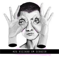 Viciado em Seduzir - Controle Y