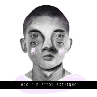 Ele Ficou Estranho - Controle Y