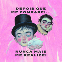 Depois que me Comparei, Nunca Mais Me Realizei - Controle Y