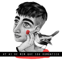 Ai de mim que sou romântico