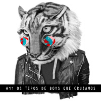 Os Tipos de Boys que Cruzamos - Controle Y
