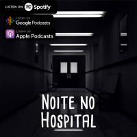 Subrumundo #112 Noite no Hospital