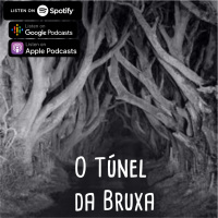 Subrumundo #115 O Túnel da Bruxa
