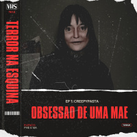 1. Obsessão de uma mãe | Terror na Esquina