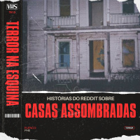 Histórias do Reddit sobre CASAS ASSOMBRADAS