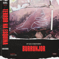223. Burrunjor | O Bestiário