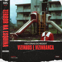 240. Histórias do Reddit sobre vizinhos e vizinhança | Terror na Esquina