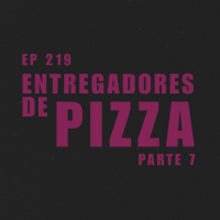 219. Histórias assustadoras de entregadores de pizza [PARTE 7] | Terror na Esquina e Refugio das Sombras
