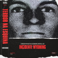 Incidente Wyoming - Creepypasta ICEBERG nível 02