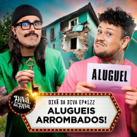 #122 - ALUGUEIS ARROMBADOS