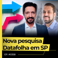 DATAFOLHA/SP: NUNES SE MANTÉM EM PRIMEIRO, MAS DIFERENÇA PARA BOULOS CAI - FLOW NEWS - #358 #FN