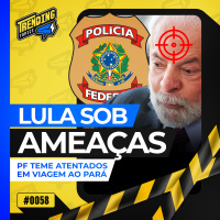 ATENT4DOS CONTRA LULA: SUSPEITOS DE AME4ÇAS SÃO ALVOS DA POLÍCIA FEDERAL - TRENDING TOPICS - #58 #TT