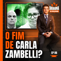 ZAMBELLI amp O ARARAHACKER NA MIRA DO STF! - BIGORNA DA REALIDADE - #06 #BR