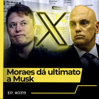 MINISTRO DO STF AMEAÇA SUSPENDER X MUSK IRONIZA - FLOW NEWS - #319 #FN