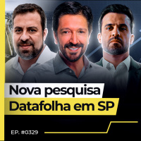 DATAFOLHA: NUNES (27%) E BOULOS (25%) EMPATAM, SEGUIDOS POR MARÇAL (19%) - FLOW NEWS - #329 #FN