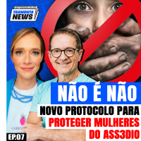 CÂMARA APROVA PROTOCOLO PARA PROTEGER VÍTIMAS DE ASSÉDIO EM BARES E SHOWS - TRAMONTA NEWS - #08 #TN